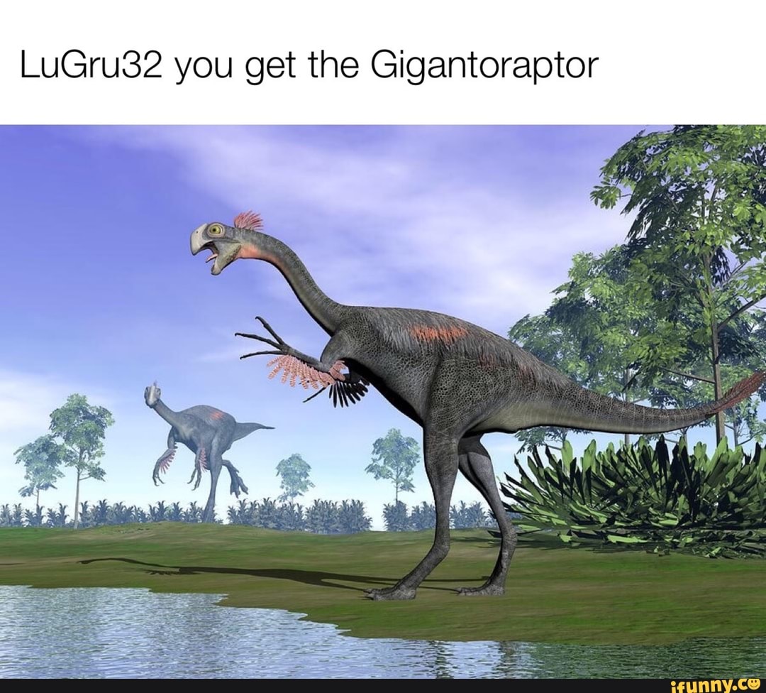 Gigantoraptor memes. Best Collection of funny Gigantoraptor pictures on ...