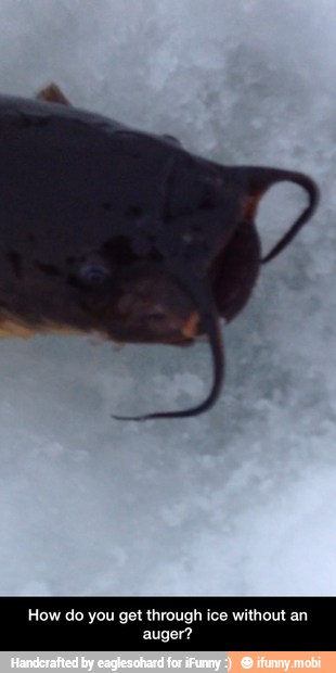 How do you get through ice without an
auger? - How do you get through ice without an auger?
