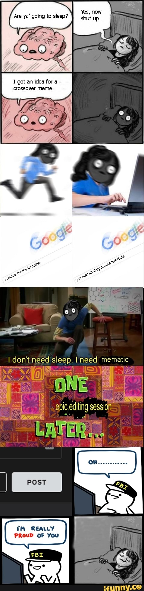 i go to sleep now meme