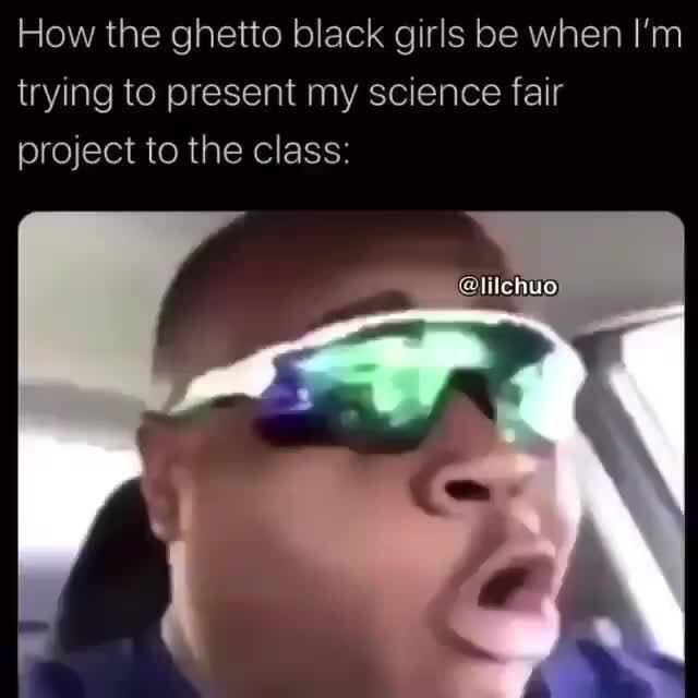 Ghetto Memes Best Collection Of Funny Ghetto Pictures On Ifunny