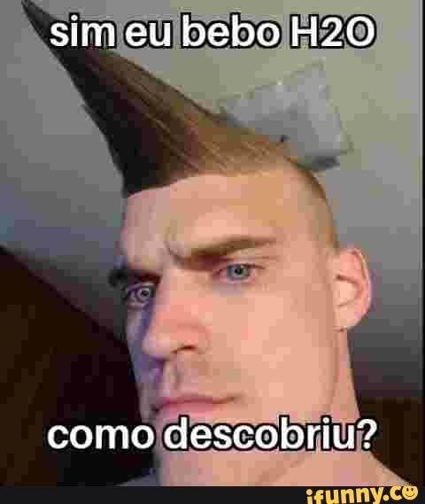 sim eu bebo
como descobriu?