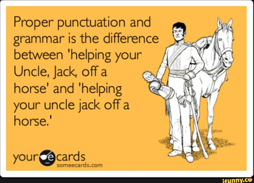 Proper punctuation and a grammar is the ctrence q between 'h