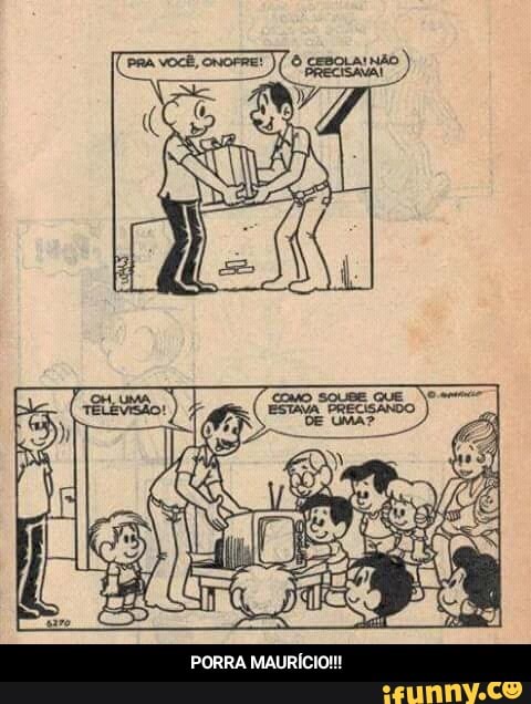 PORRA MAURÍCIO!!! - PORRA MAURÍCIO!!!