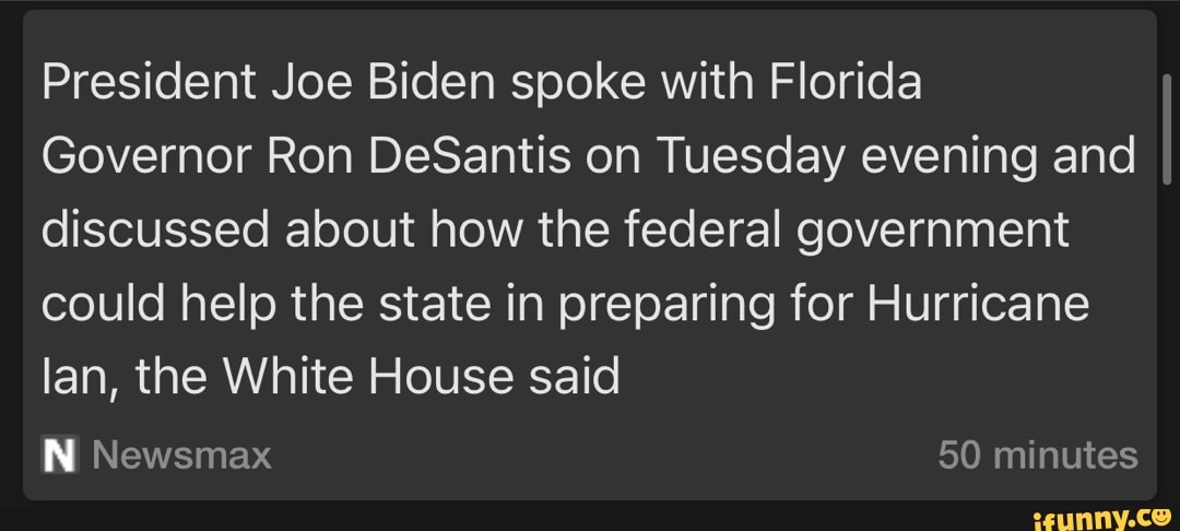 President Joe Biden spoke with Florida Governor Ron DeSantis on Tuesday ...