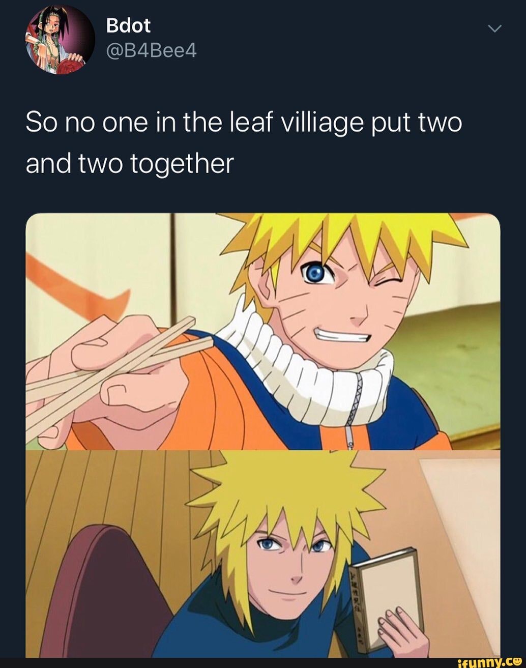 So no one in the leaf villiage put two and two together