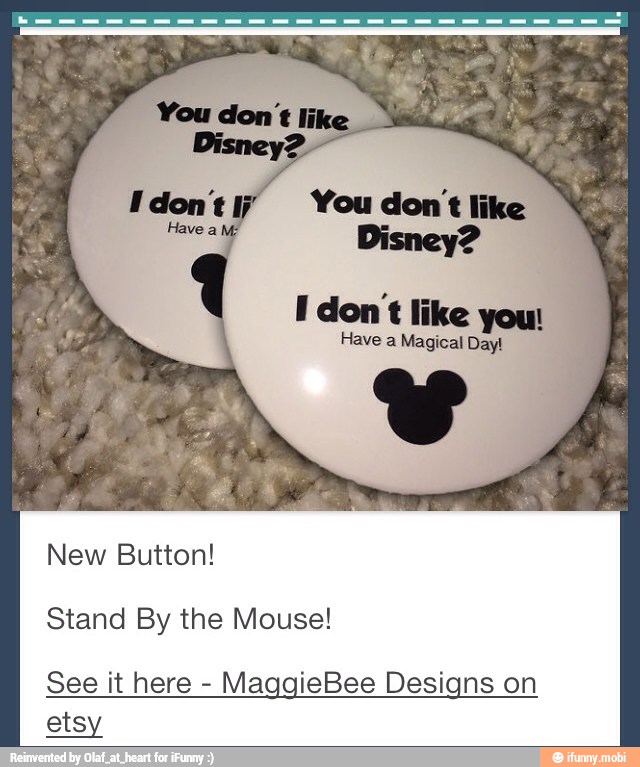 I don't like you!
Have a Magical Day!
New Button!
Stand By the Mouse!
See it here
MaggieBee Designs on
etsy