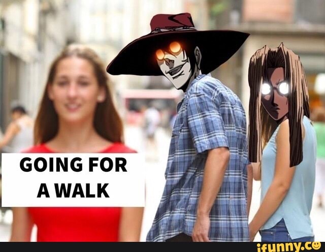 GOING FOR
AWALK