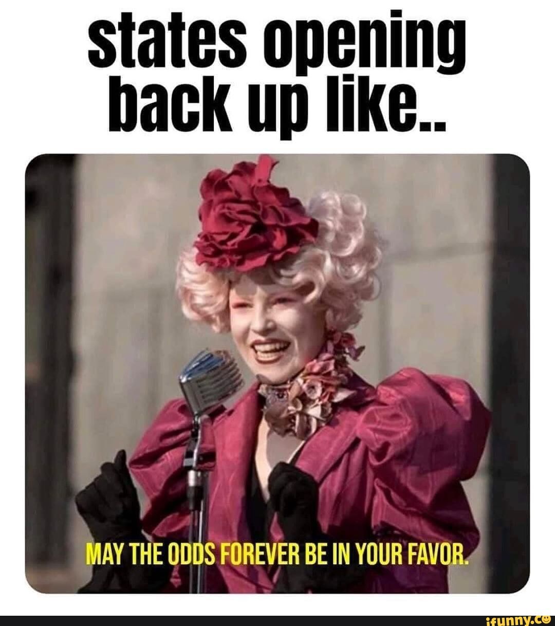 States opening back up like..
<il FOREVER BE IN YOUR FAVOR
