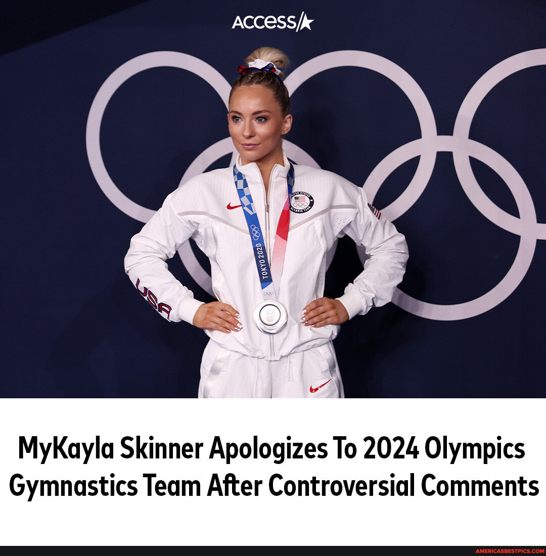 Mykayla Skinner Is Apologizing Once Again For Her Comments About The Us 