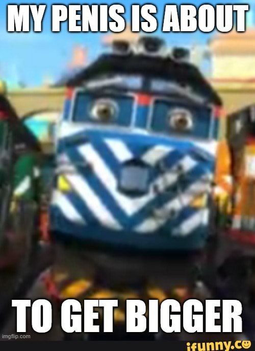 Chuggington Memes. Best Collection Of Funny Chuggington Pictures On Ifunny