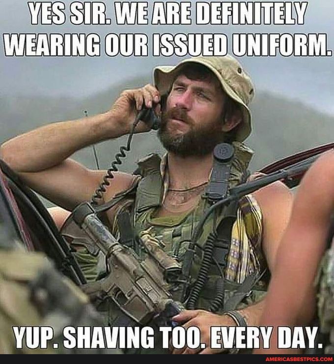 YES SIR. WE ARE DEFINITELY WEARING OUR ISSUED UNIFORM.
VIID SHAUING TON FVERY NAY