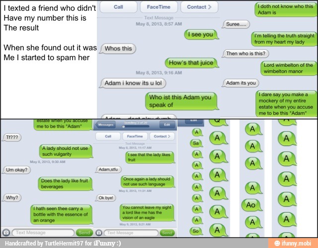 I'texted a friend who didn't Can FaceTime Contact Have my number this is
no
EA
The result