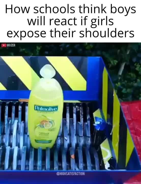 How schools think boys will react if girls expose their shoulders )