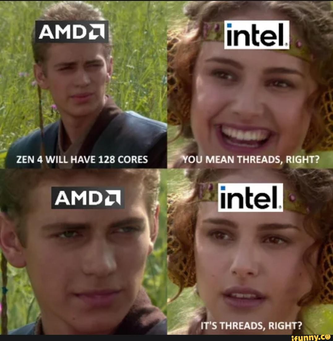 anakin-padme-meme-dumb-zen-4-will-have-128-mean-threads-right-amd