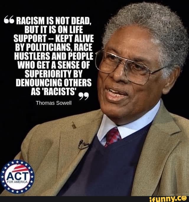 RACISM IS NOT DEAD, BUT IT IS ON LIFE SUPPORT KEPT ALIVE BY POLITICIANS ...