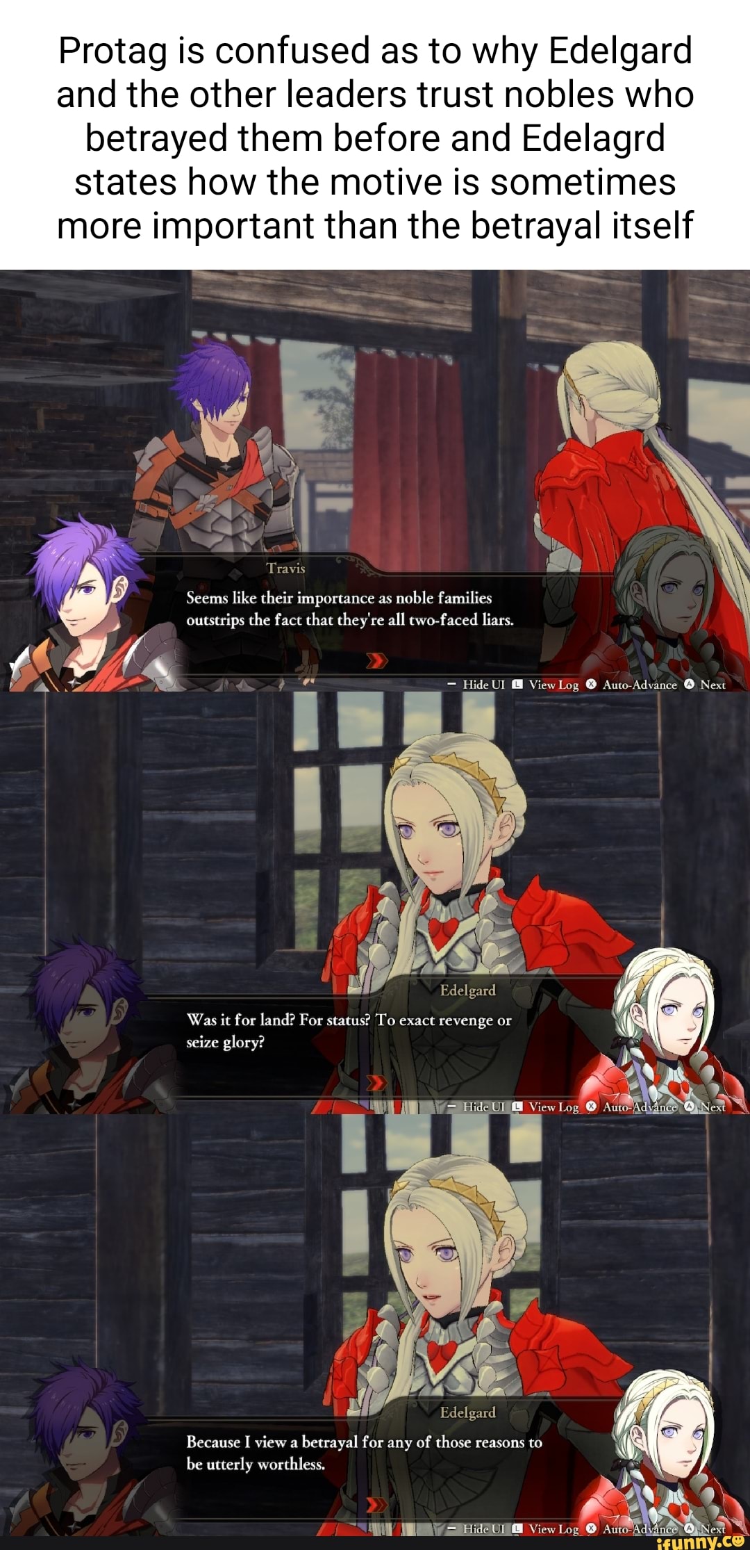 Protag is confused as to why Edelgard and the other leaders trust