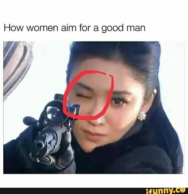 How women aim for a good man