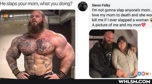 Soren Falby
I'm not gonna slap anyone's mom.
love my mom to death and she wo kill me if I ever slapped a woman picture of me and my mon
He slaps your mom, what you doing? @