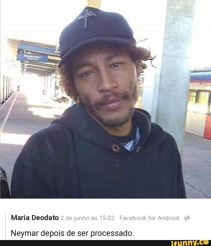 Maria Deodato
2
de junho
às
1502
k
for
And
Neymar depois de ser processado.