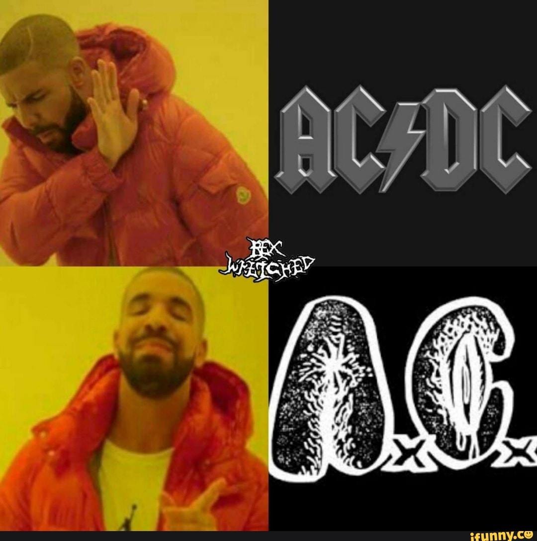 AC/DC memes memes. The best memes on iFunny