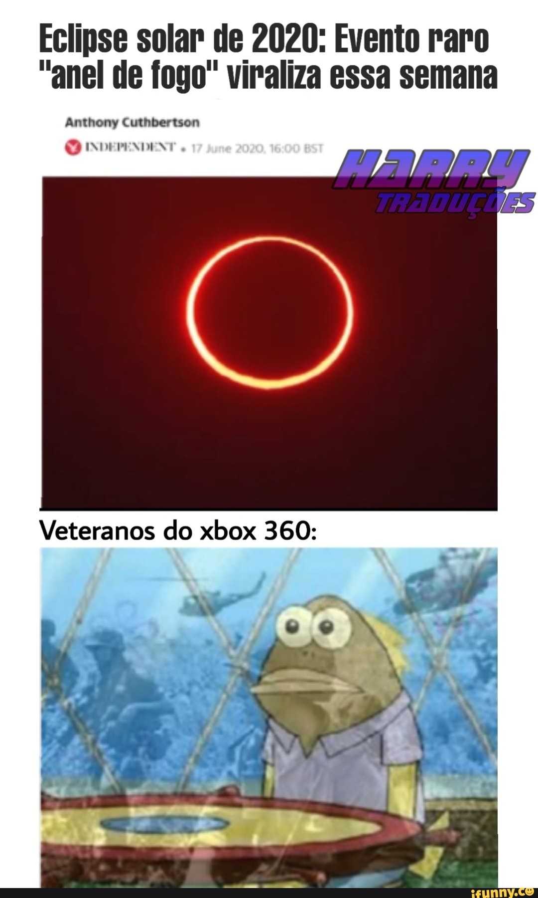 Eclipse solar de 2020: Evento raro
"anel de fogo" viraliza essa semana
Anthony Cuthbertson INDEPENDEN
Veteranos do xbox 360:
