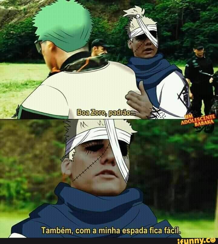 Também, com a minha espada fica fácil!