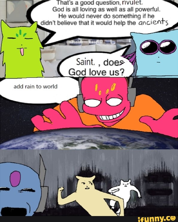 Silly Rivulet Rivulet memes. Best Collection of funny Rivulet pictures on iFunny