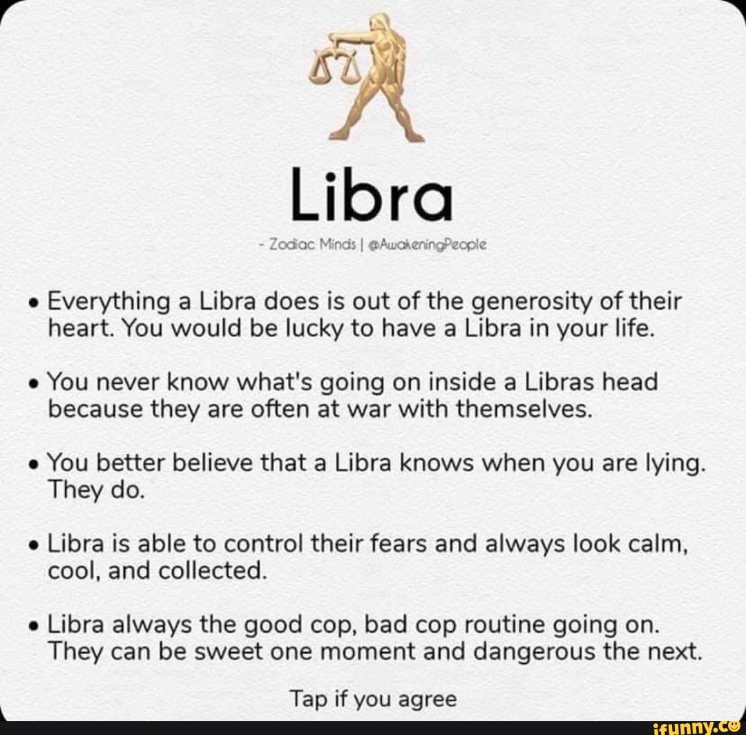 Zodiac Minds I @AwoaeningPecple e Everything a Libra does is out of the ...