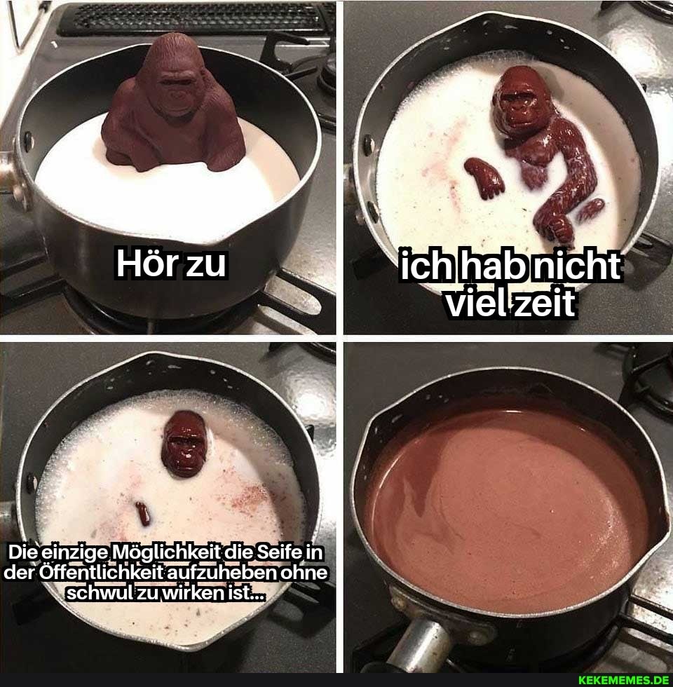 Hör zu
Die einzige Möglichkeit die Seife in der Öffentlichkeit aufzuheben ohne
"schwul zu wirken ist...