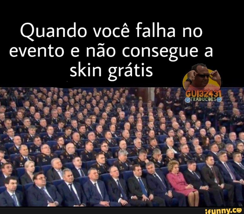 Quando você falha no evento e não consegue a skin grátis