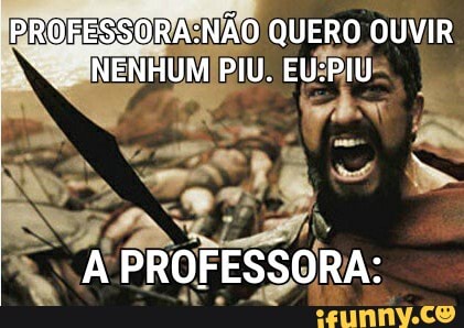 QUERO OUVIR NENHUM PIU.
A PROFESSORA: