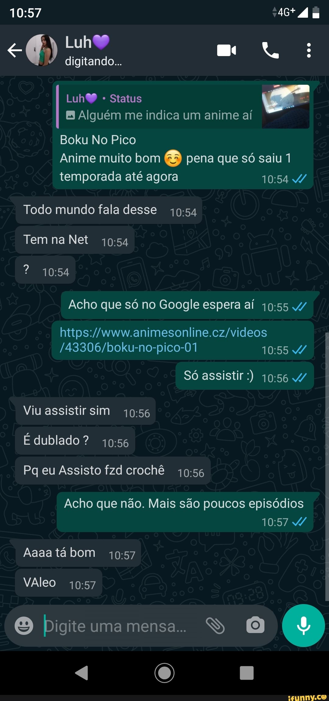 digitando...
Luh) Status
Alguém me indica um anime aí
Boku No Pico
Anime muito bom pena que só saiu 1 temporada até agora 4/
Todo mundo fala desse
Tem na Net
Acho que só no Google espera aí 4/
4/
Só assistir) 4/
Viu assistir sim
É dublado ?
Pq eu Assisto fzd crochê
Acho que não. Mais são poucos episódios
Aaaa tá bom
VAleo
Digite uma mensa.. SS