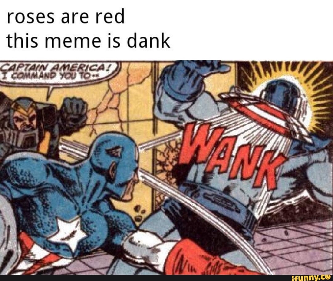 Roses are red this meme is dank iFunny )