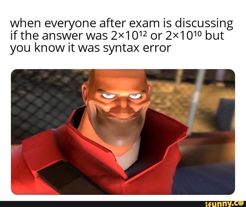 When everyone after exam is discussing if the answer was 2x1012 or but ...