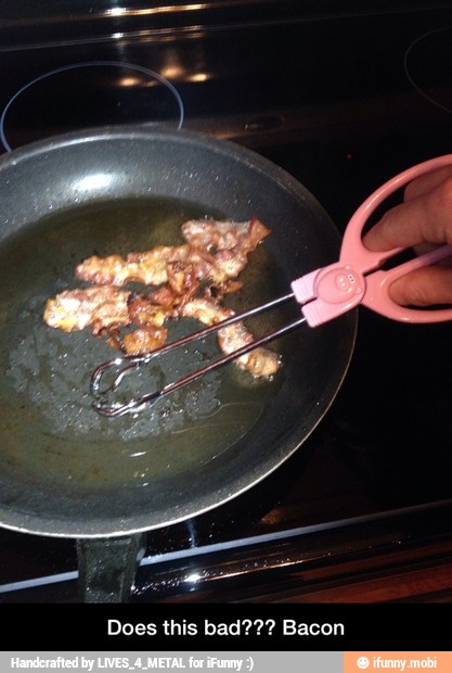 Does this bad??? Bacon - Does this bad??? Bacon