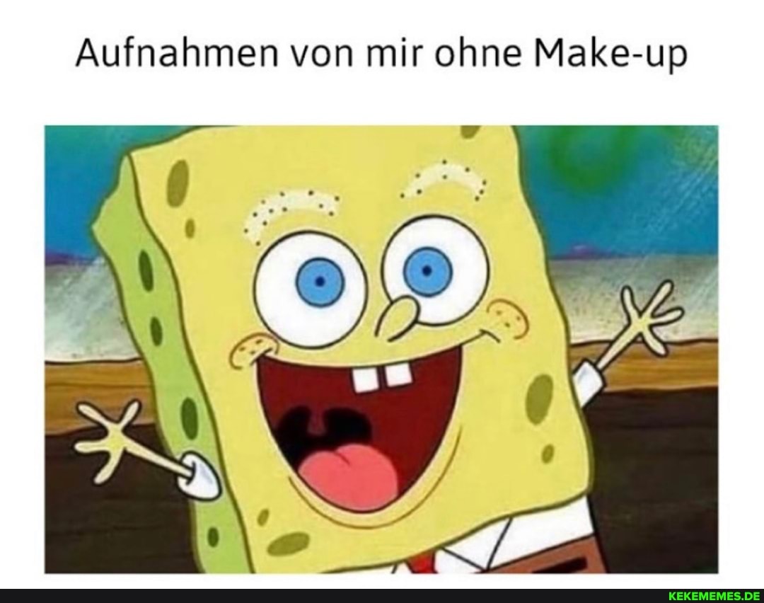 Aufnahmen von mir ohne Make-up