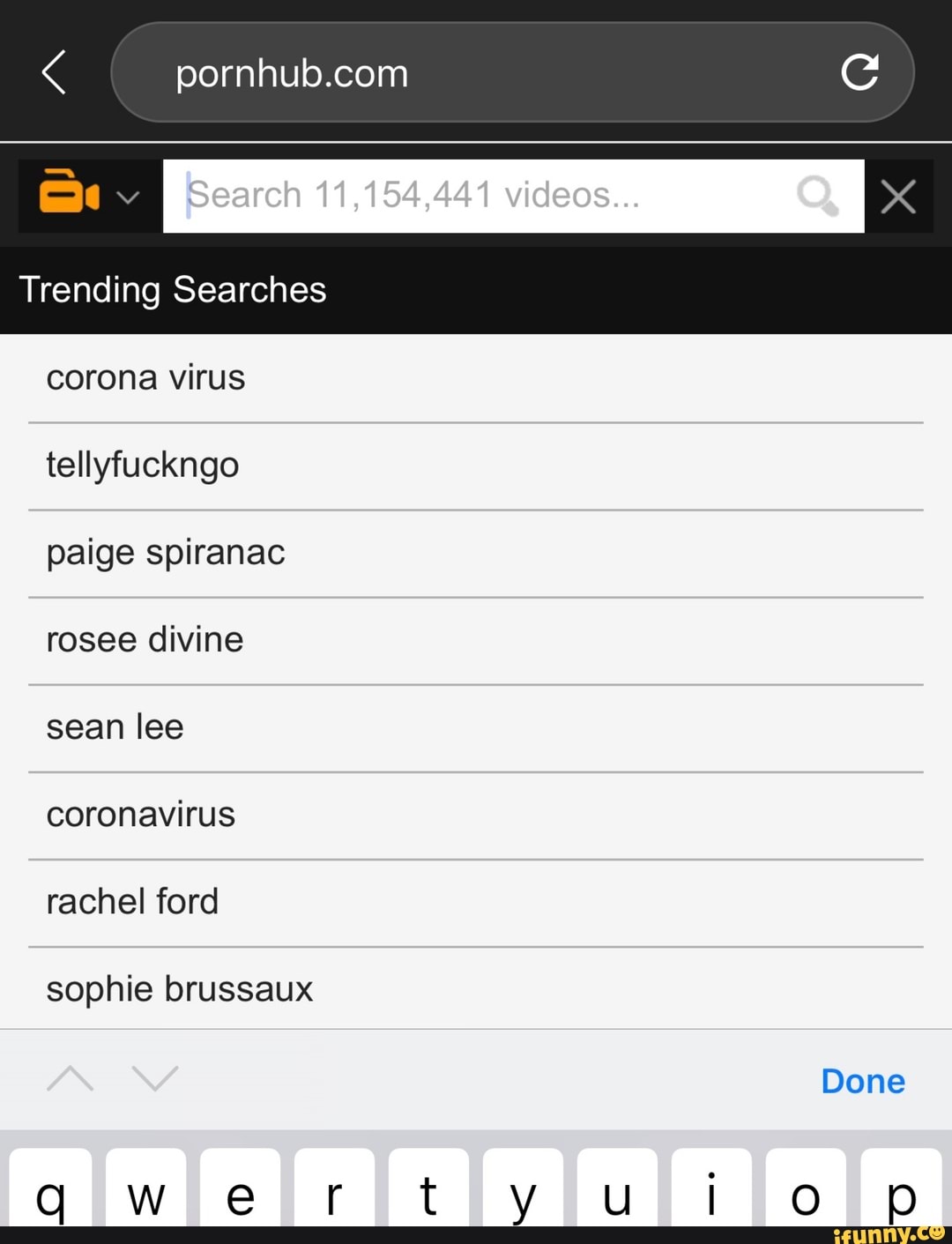 Pornhub.com Trending Searches corona virus tellyfuckngo paige spiranac  rosee divine sean lee coronavirus rachel ford sophie brussaux - iFunny