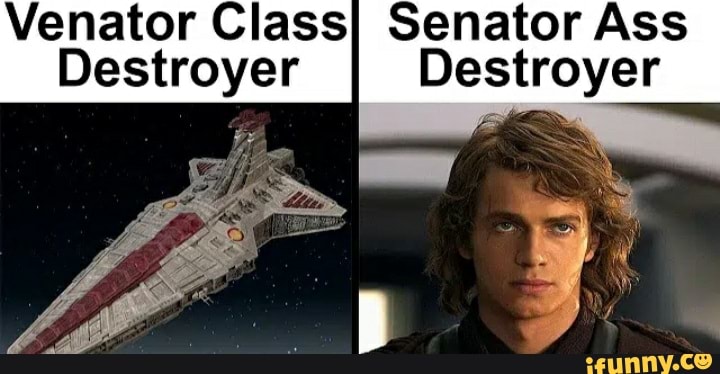 Venator Class} Senator Ass
Destroyer Destroyer