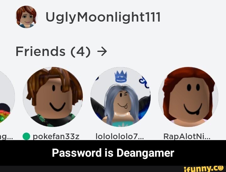 Password is Deangamer - Password is Deangamer