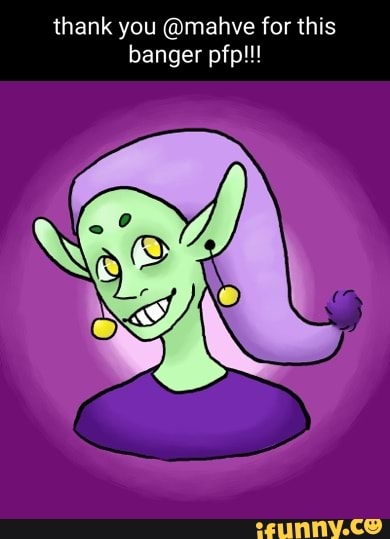 Thank you @mahve for this banger pfp!!! ww - iFunny Brazil