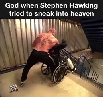 Jesus Stephen Hawking Know Your Meme