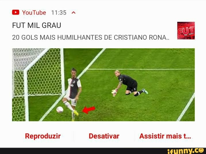 FUT MIL GRAU
20 GOLS MAIS HUMILHANTES DE CRISTIANO RONA..
Reproduzir Desativar Assistir mais t...