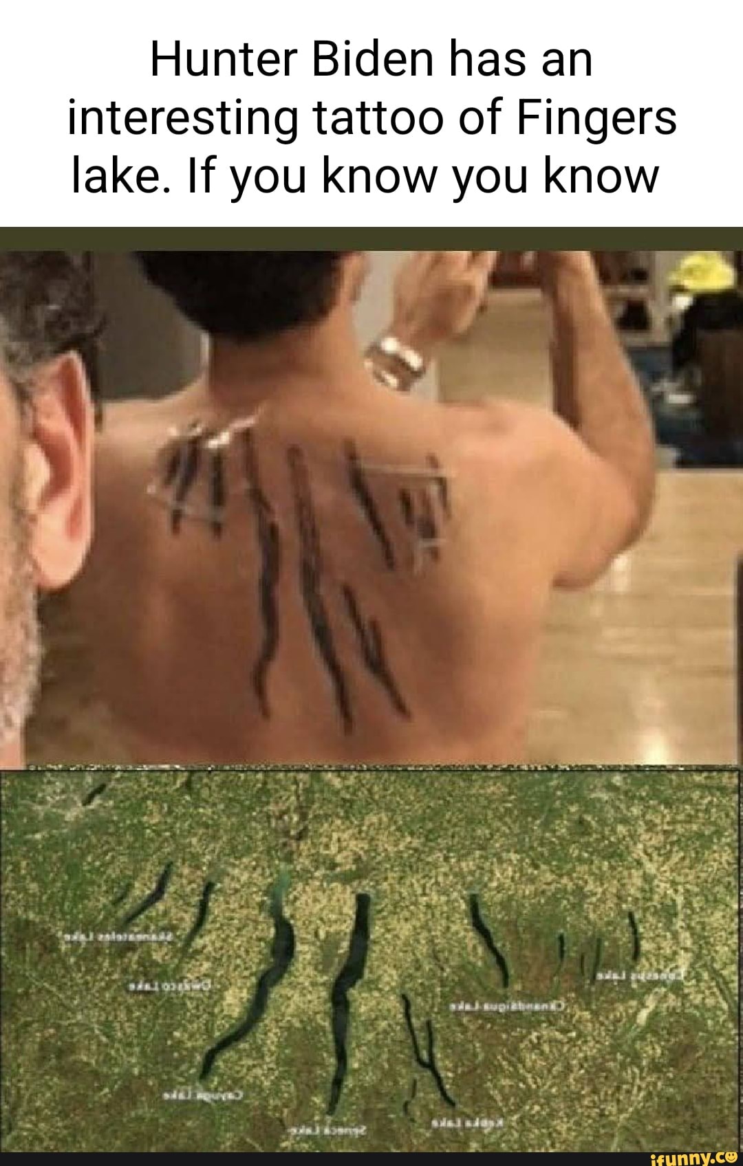 Hunter Biden has an interesting tattoo of Fingers lake. If you know you