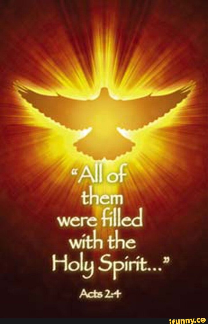 Were filled with the Holy Spirit...