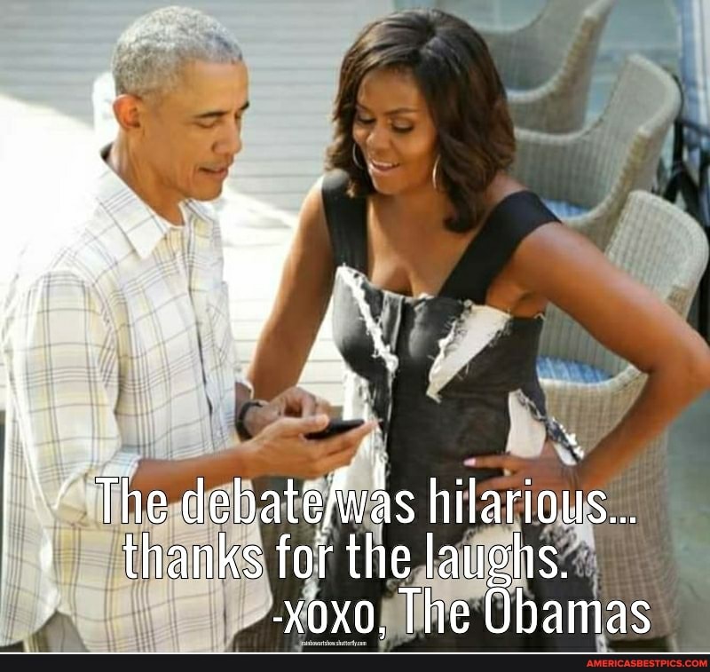 The debatefvas hilarious.
thanks for the laughs.
-x0xo, The Obamas