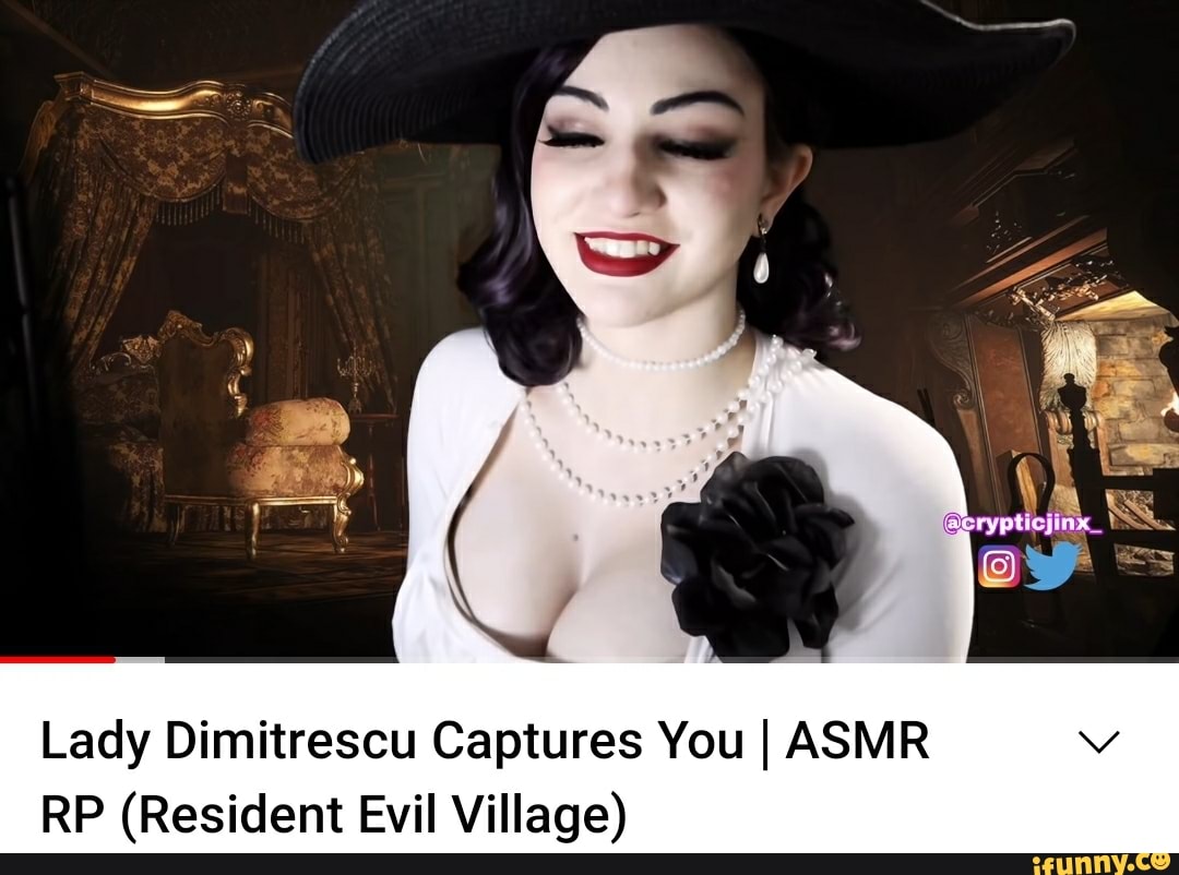 Lady Dimitrescu Captures You I ASMR RP (Resident Evil Village) - iFunny