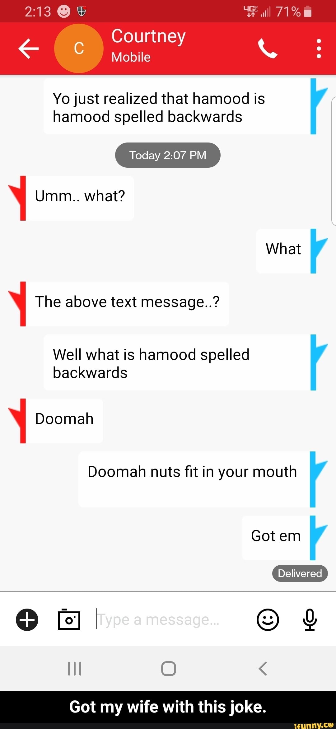 All Courtney Mobile Yo Just Realized That Hamood Is Hamood Spelled Backwards Today Pm Umm What