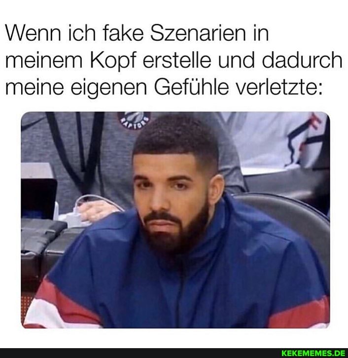 Wenn ich fake Szenarien in meinem Kopf erstelle und dadurch meine eigenen Gefühle verletzte: