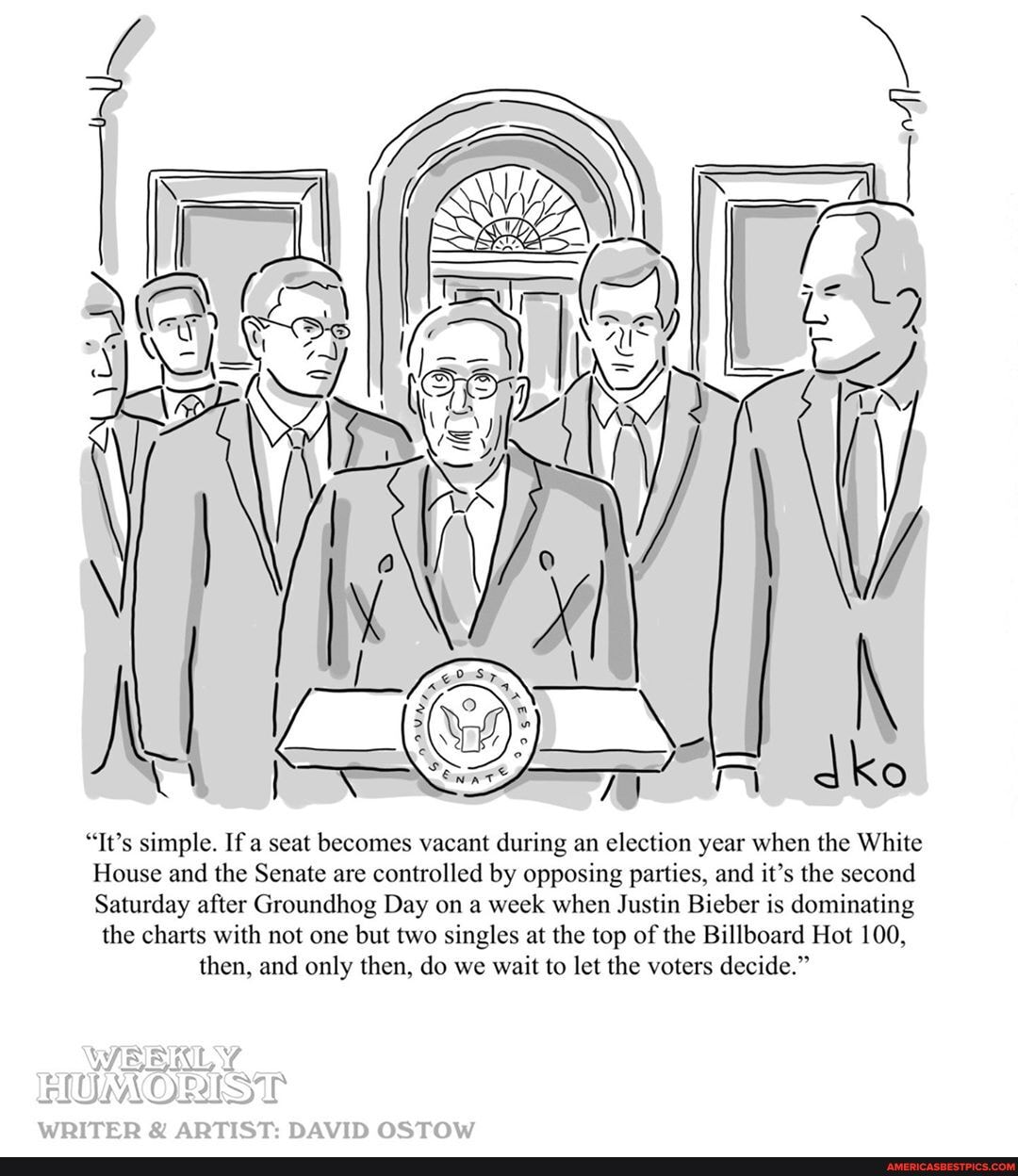 "It's simple. If a seat becomes vacant during an election year when the White
House and the Senate are controlled by opposing parties, and it's the second
Saturday after Groundhog Day on a week when Justin Bieber is dominating
the charts with not one but two singles at the top of the Billboard Hot 100, then, and only then, do we wait to let the voters decide."
WHITE ARTIST DANITD OSTOW