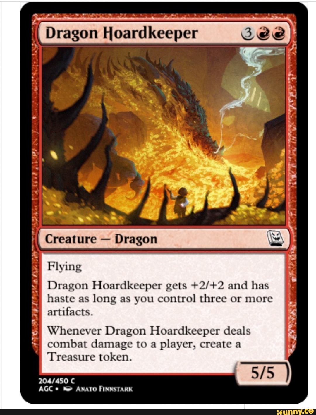 I Dragon Hoardkeeper see) es Dragon Hoardkeeper gets +2/+2 and has ...